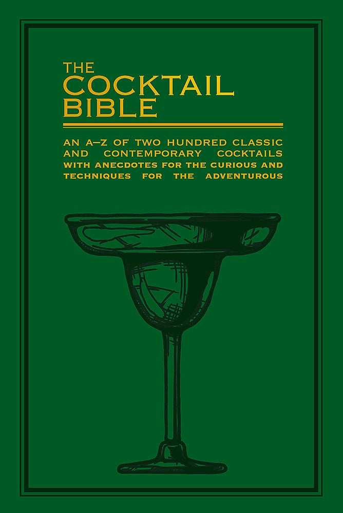 The Cocktail Bible Spirit + Cocktail Books Hachette