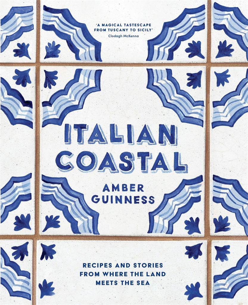 Italian Coastal | Amber Guinness Cookbooks Thames & Hudson