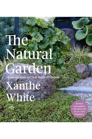 The Natural Garden | Landscape Ideas for New Zealand Gardens | Xanthe Whitee Lifestyle Books Penguin New Zealand