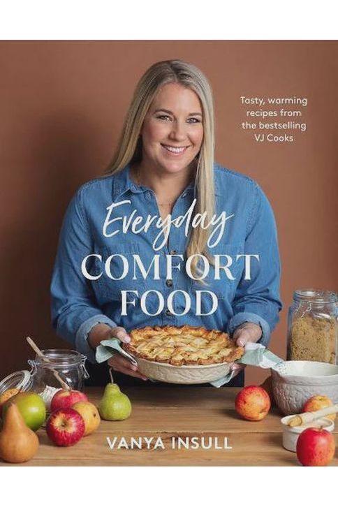 Allen & Unwin Everyday Comfort Food by Vanya Insull. Front Cover shown.