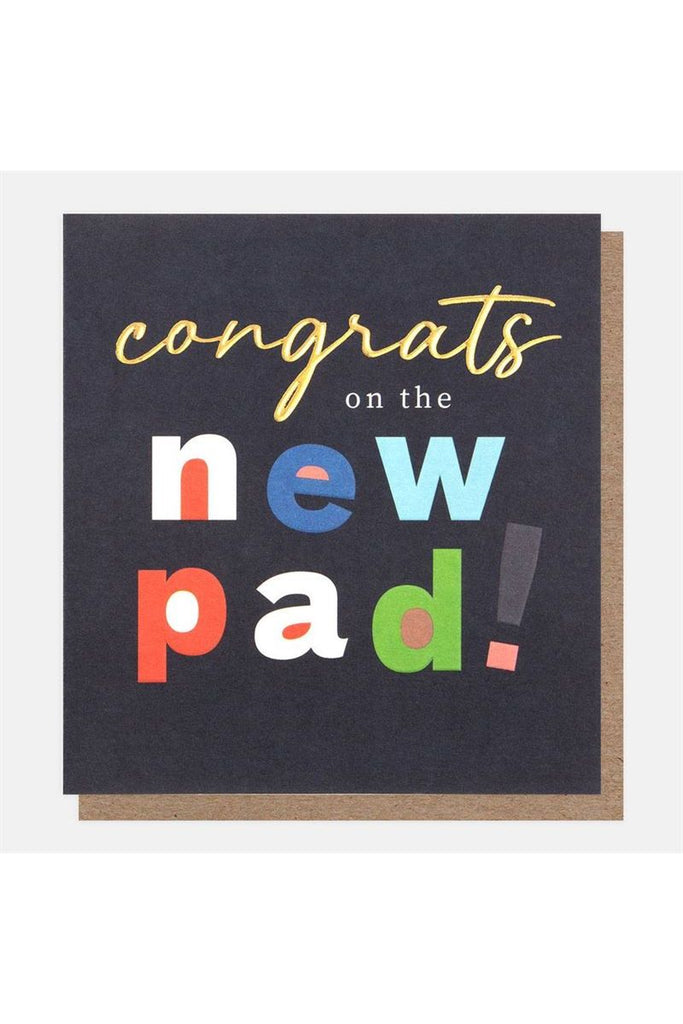 Greeting Card | Congrats On The New Pad New Home Greeting Card Caroline Gardner