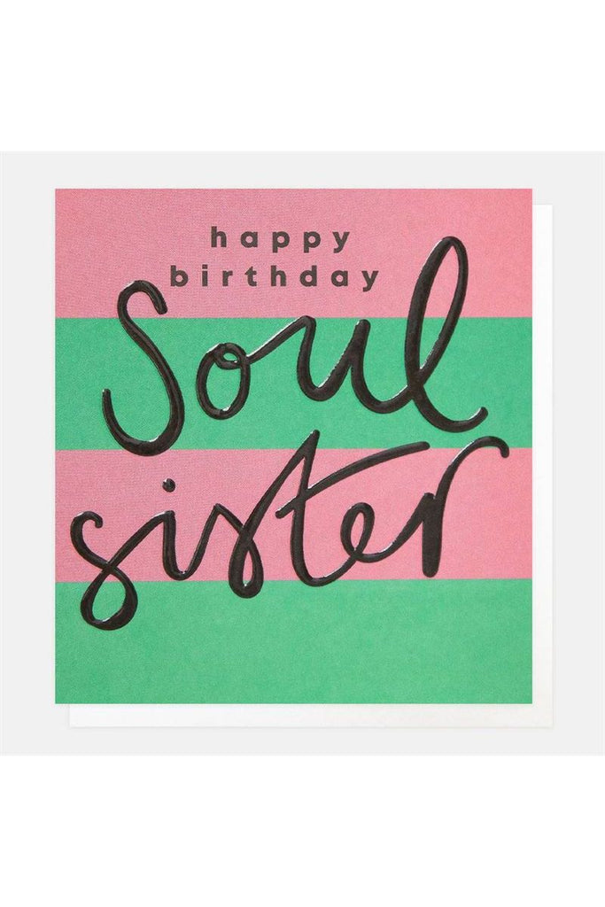 Greeting Card | Happy Birthday Soul Sister Birthday Greeting Card Caroline Gardner