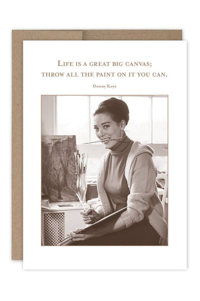 Greeting Card | Life Is A Great Big Canvas Birthday Greeting Card Shannon Martin