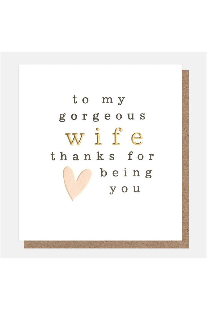 Greeting Card | To My Gorgeous Wife Anniversary + Wedding Greeting Card Caroline Gardner