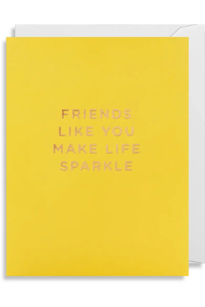 Lagom Mini Greeting Card Friends Like You Make Life Sparkle Crisp Home + Wear