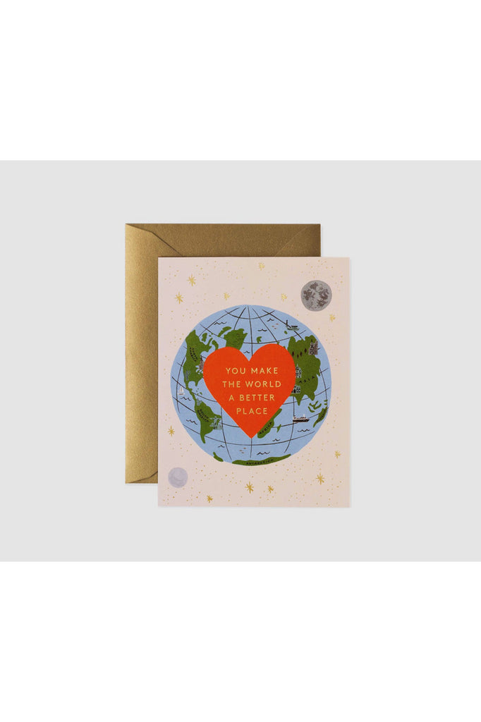 Greeting Card | You Make the World Better Love + Friendship Greeting Card Rifle Paper